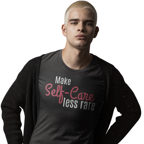Make Self-Care Less Rare Short-Sleeve Unisex T-Shirt