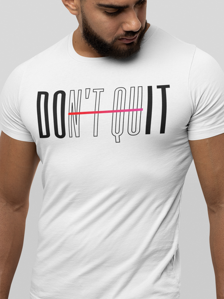 Don't Quit, Do It Short-Sleeve Unisex T-Shirt
